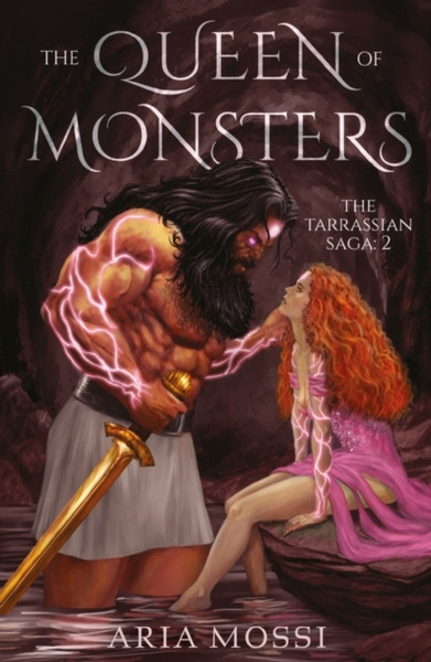 The Queen of Monsters : The Tarrassian Saga