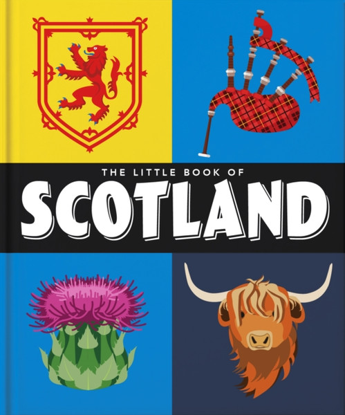 The Little Book of Scotland : Wit, Whisky and Wisdom