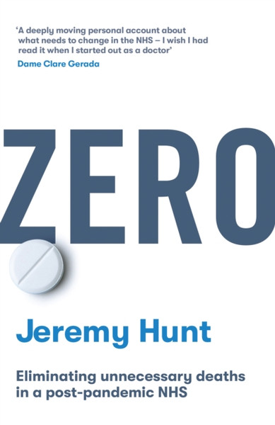 Zero : Eliminating unnecessary deaths in a post-pandemic NHS