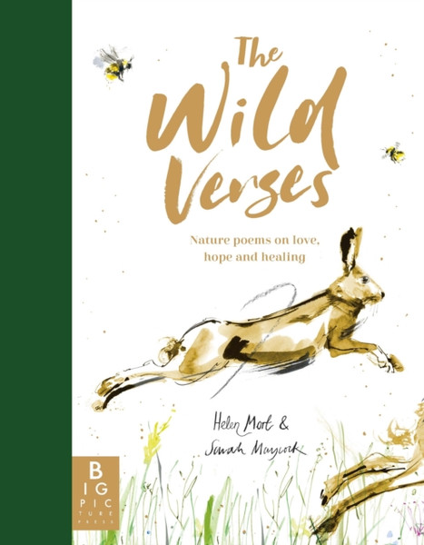 The Wild Verses : Nature poems on love, hope and healing