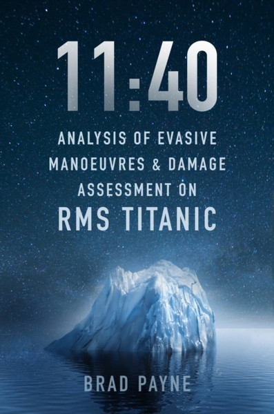 0.486111111111111 : Analysis of Evasive Manoeuvres & Damage Assessment on RMS Titanic