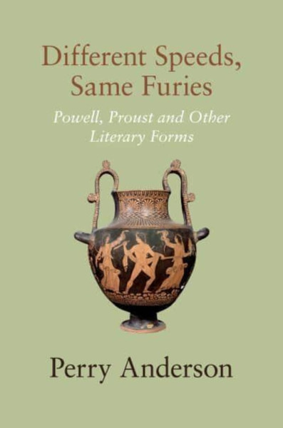 Different Speeds, Same Furies : Powell, Proust and other Literary Forms