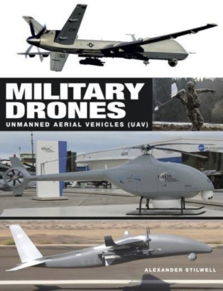 Military Drones : Unmanned aerial vehicles (UAV)