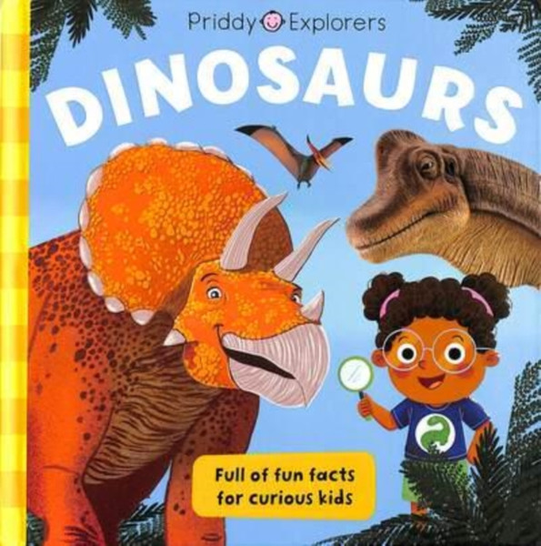 Priddy Explorers Dinosaurs