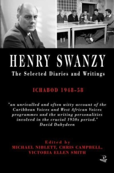 The Selected Diaries and Writings of Henry Swanzy: Ichabod 1948-58