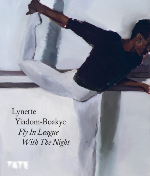 Lynette Yiadom-Boakye : Fly In League With The Night