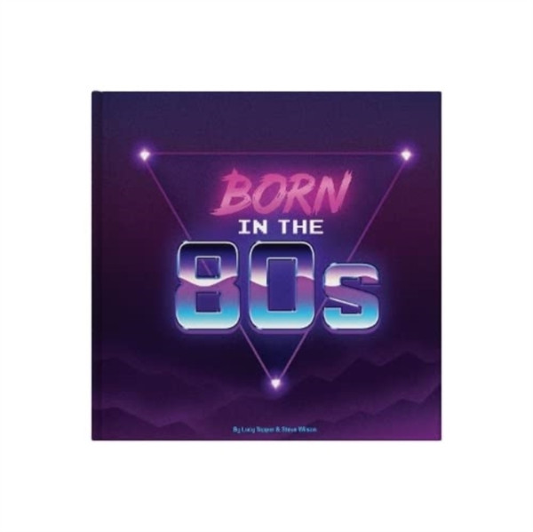 Born In The 80s