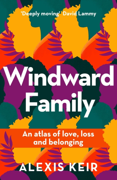 Windward Family : An atlas of love, loss and belonging