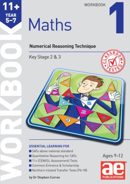 11+ Maths Year 5-7 Workbook 1 : Numerical Reasoning Technique