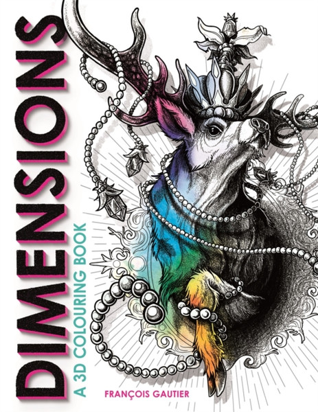 Dimensions : A 3D Colouring Book