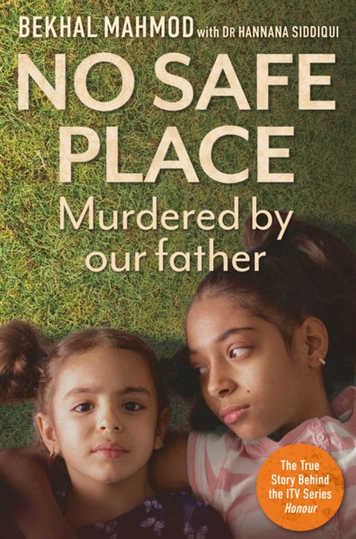 No Safe Place : Murdered by Our Father