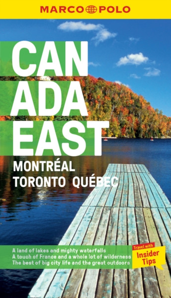 Canada East Marco Polo Pocket Travel Guide - with pull out map : Montreal, Toronto and Quebec