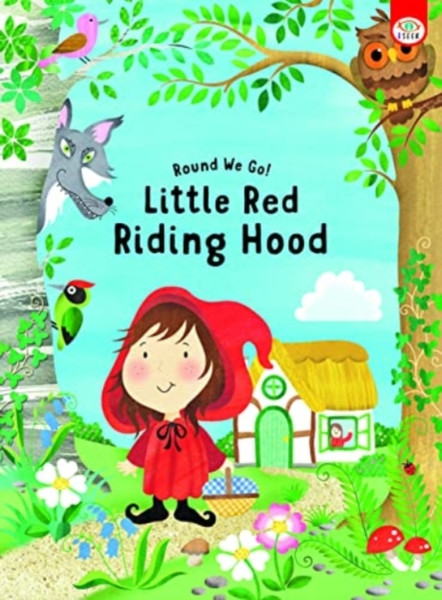 Round We Go! Little Red Riding Hood
