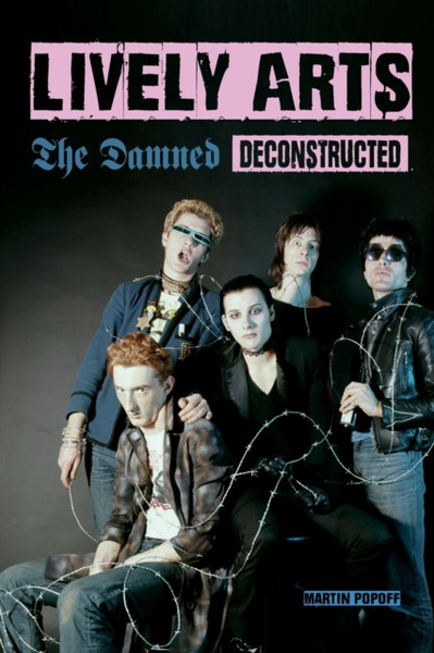 Lively Arts : The Damned Deconstructed