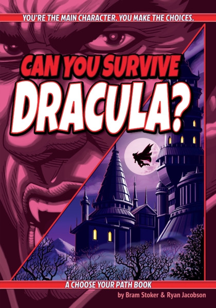 Can You Survive Dracula? : A Choose Your Path Book