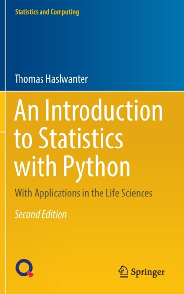 An Introduction to Statistics with Python : With Applications in the Life Sciences