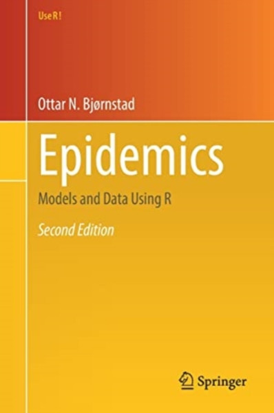 Epidemics : Models and Data Using R