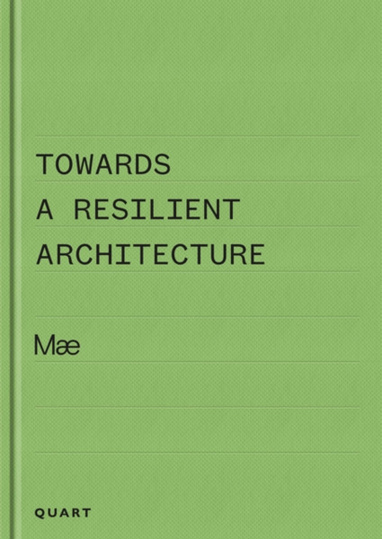 Towards a Resilient Architecture : Mae