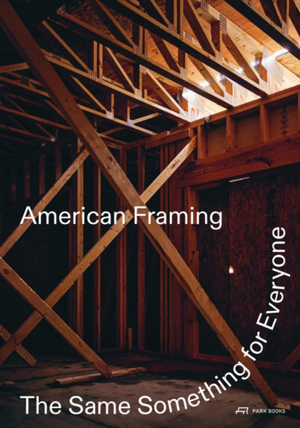 American Framing : The Architecture of a Specific Anonymity