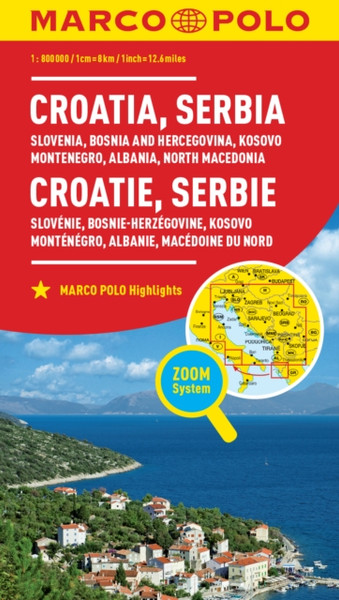 Croatia and Serbia Marco Polo Map : Includes Slovenia, Bosnia and Hercegovina, Kosovo, Montenegro, Albania and North Macedonia