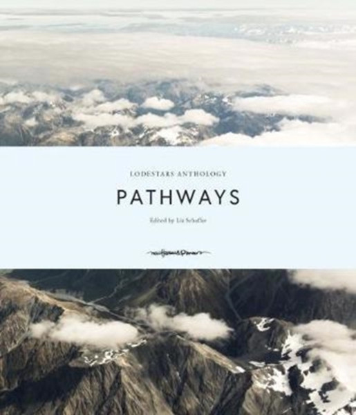 Lodestars Anthology : Pathways