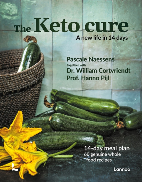 The Keto Cure : A New Life in 14 Days