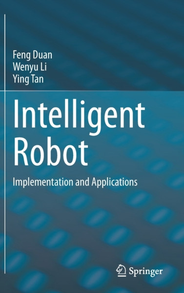 Intelligent Robot : Implementation and Applications