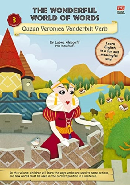 The Wonderful World of Words Volume 3: Queen Veronica Vanderbilt Verb