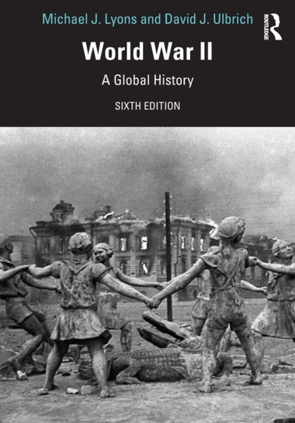 World War II : A Global History