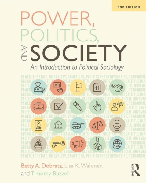 Power, Politics, and Society : An Introduction to Political Sociology