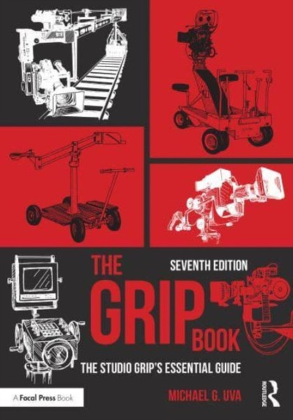 The Grip Book : The Studio Grip's Essential Guide