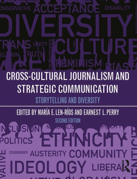 Cross-Cultural Journalism and Strategic Communication : Storytelling and Diversity