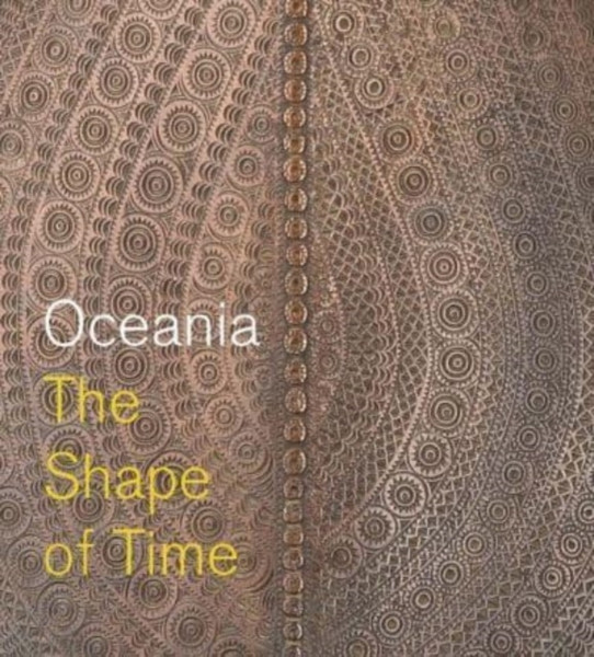Oceania : The Shape of Time