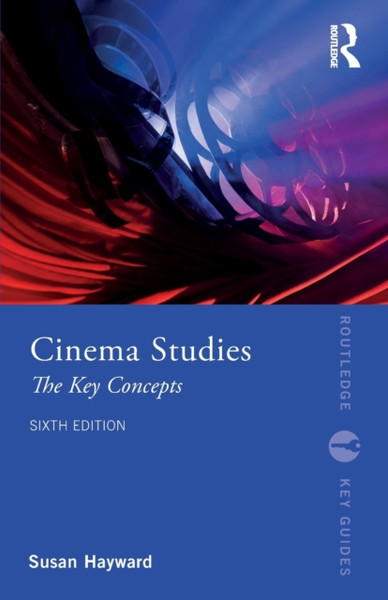 Cinema Studies : The Key Concepts