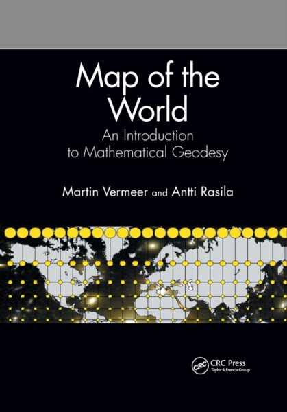 Map of the World : An Introduction to Mathematical Geodesy