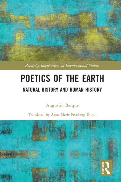 Poetics of the Earth : Natural History and Human History