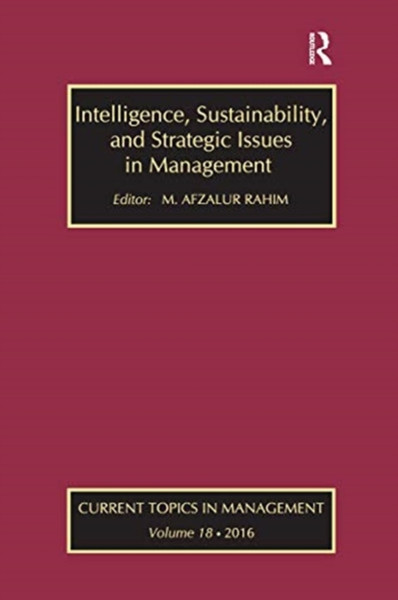 Intelligence, Sustainability, and Strategic Issues in Management : Current Topics in Management