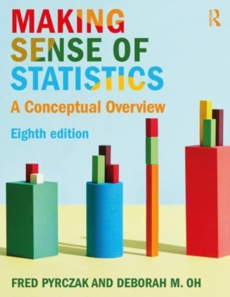 Making Sense of Statistics : A Conceptual Overview