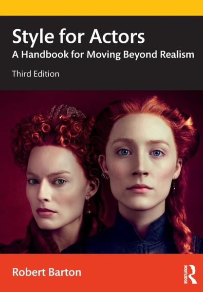 Style for Actors : A Handbook for Moving Beyond Realism