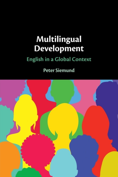 Multilingual Development : English in a Global Context