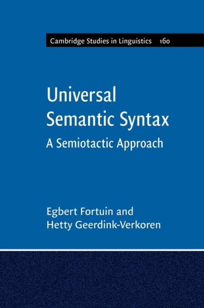 Universal Semantic Syntax : A Semiotactic Approach