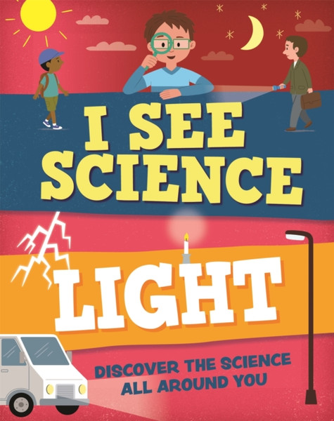 I See Science: Light