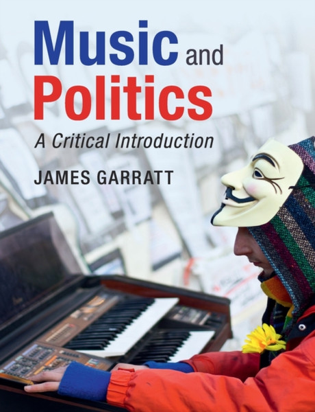 Music and Politics : A Critical Introduction