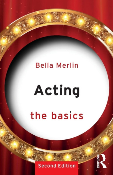 Acting: The Basics : The Basics