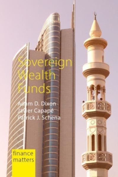 Sovereign Wealth Funds : Between the State and Markets