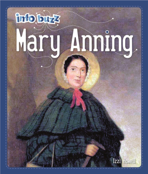 Info Buzz: Famous People Mary Anning