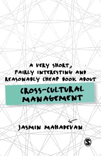 A Very Short, Fairly Interesting and Reasonably Cheap Book About Cross-Cultural Management