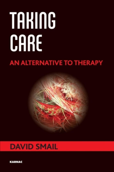 Taking Care : An Alternative to Therapy