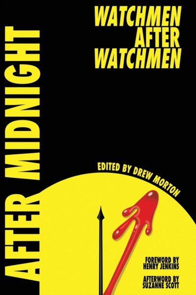 After Midnight : Watchmen after Watchmen