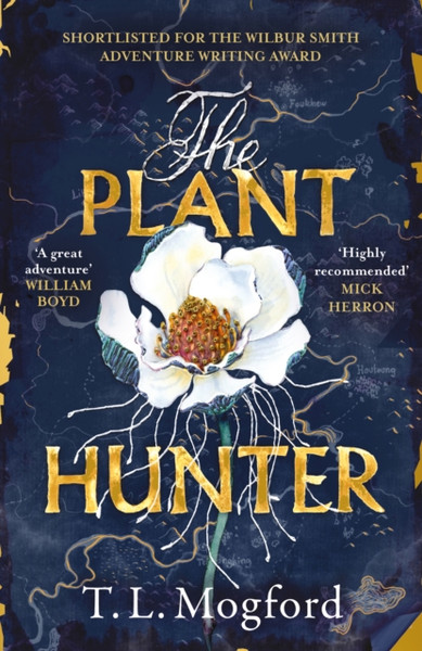 The Plant Hunter : 'A great adventure' William Boyd